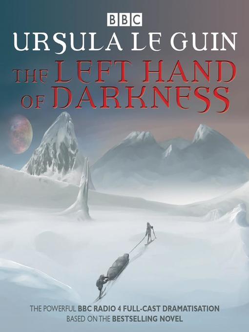 Title details for The Left Hand of Darkness by Ursula Le Guin - Available